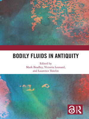 cover image of Bodily Fluids in Antiquity